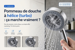 Pommeau de douche à hélice (turbo) : ça marche vraiment?