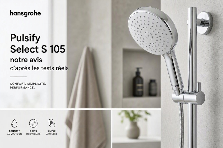 Hansgrohe Pulsify Select S 105 : notre avis d'après les tests réels